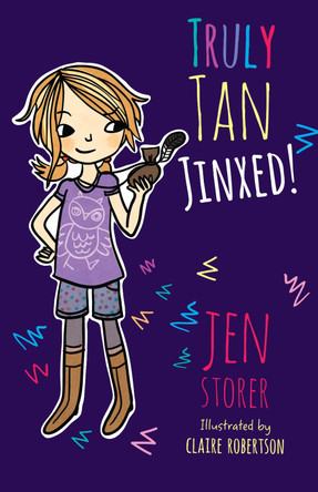 Truly Tan: Jinxed!: (Truly Tan, #2) by Jen Storer 9780733342806