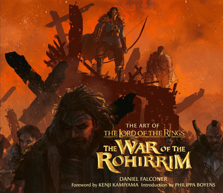 The Art of The Lord of the Rings: The War of the Rohirrim by Daniel Falconer 9780008713041