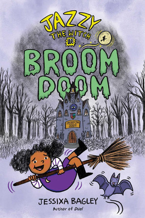 Jazzy the Witch in Broom Doom by Jessixa Bagley 9781665922326