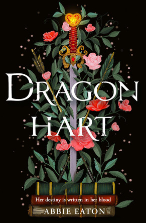 Dragonhart by Abbie Eaton 9780008710149