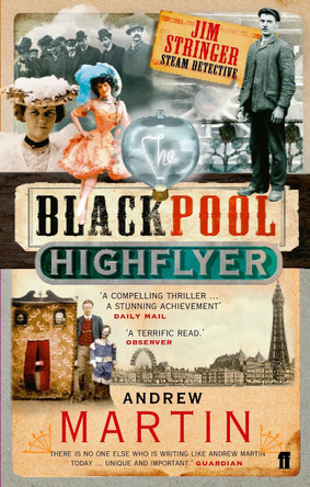 The Blackpool Highflyer by Andrew Martin 9780571219025