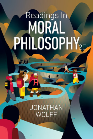 Readings in Moral Philosophy by Jonathan Wolff 9781324072546