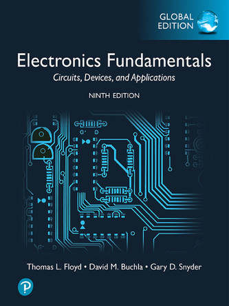 Electronics Fundamentals: Circuits, Devices & Applications, Global Edition by Thomas Floyd 9781292471167