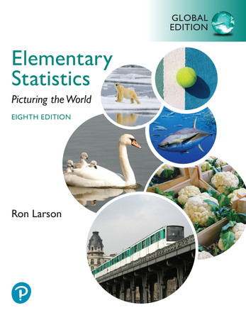 Elementary Statistics: Picturing the World, Global Edition by Ron Larson 9781292469270