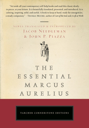 Essential Marcus Aurelius by Jacob Needleman 9781585426171