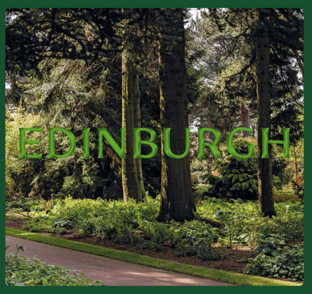 Royal Botanic Garden Edinburgh: Souveneir Guidebook by Frankie Mathieson 9781910877548