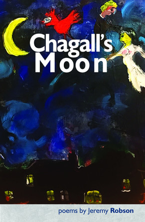 Chagall's Moon by Jeremy Robson 9781739173043