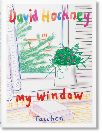 David Hockney. My Window by David Hockney 9783836593922