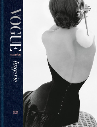 Vogue Essentials: Lingerie by Anna Cryer 9781840919325