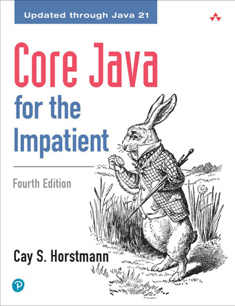 Core Java for the Impatient, 4th Edition by Cay Horstmann 9780135404546