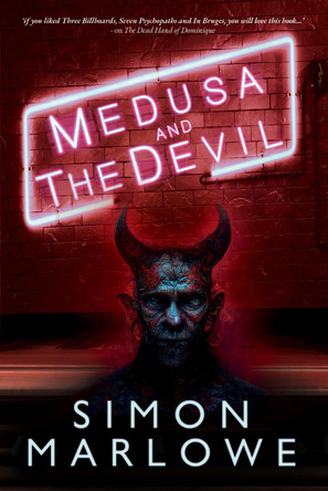 Medusa and The Devil by Simon Marlowe 9781803781303
