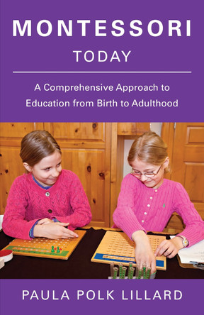 Montessori Today by Paula Polk Lillard 9780805210613