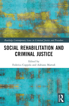 Social Rehabilitation and Criminal Justice by Federica Coppola 9781032052939