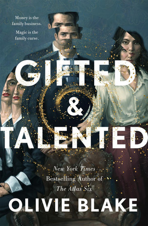 Gifted & Talented by Olivie Blake 9781250406569
