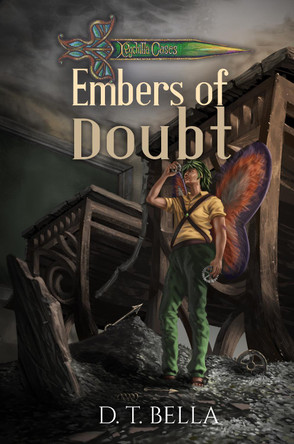 Embers of Doubt by D. T. Bella 9780645433524