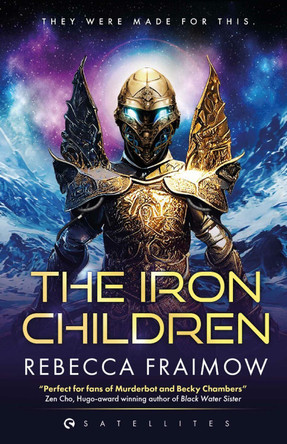 The Iron Children by Rebecca Fraimow 9781786189882