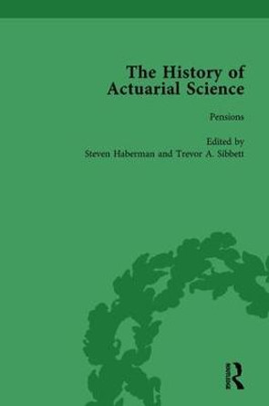 The History of Actuarial Science Vol VI by Steven Haberman