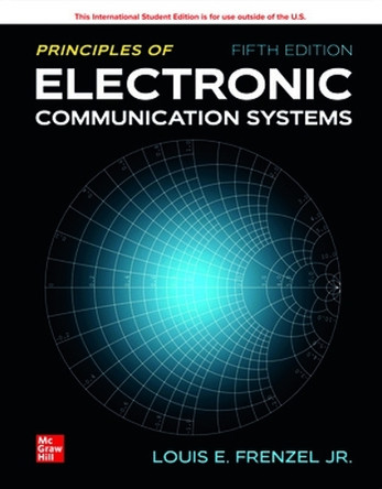 ISE Principles of Electronic Communication Systems by FRENZEL 9781260597899