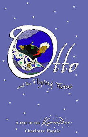 Otto and the Flying Twins by Charlotte Haptie 9780340855935
