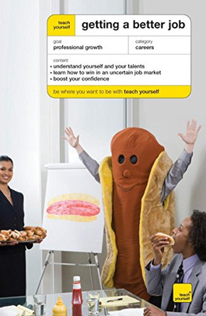 Teach Yourself Getting a Better Job by Roderic Ashley 9780340990322