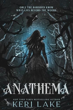 Anathema by Keri Lake 9781464261176