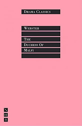 The Duchess of Malfi by John Webster 9781854592156