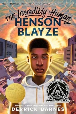 The Incredibly Human Henson Blayze by Derrick Barnes 9781984836779