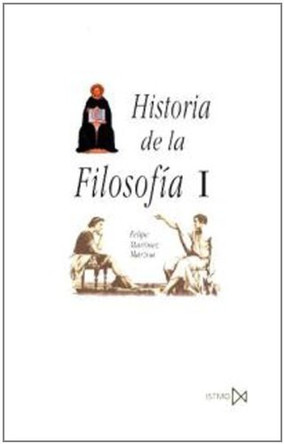 Historia de La Filosofia I by Felipe Martinez Marzoa 9788470902734