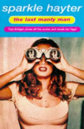 The Last Manly Man: A Robin Hudson Mystery by Sparkle Hayter 9781901982343