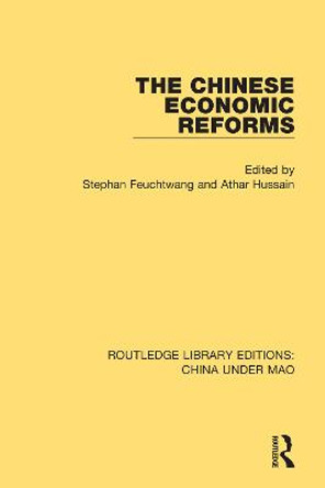 The Chinese Economic Reforms by Stephan Feuchtwang