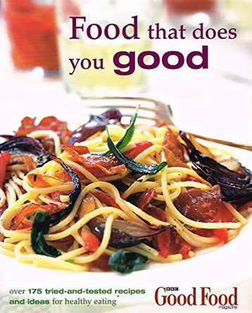 Good Food: Food That Does You Good 9780563534136