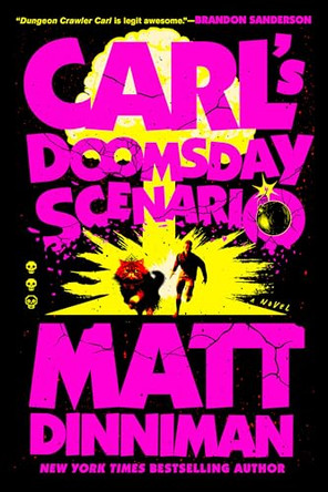 Carl's Doomsday Scenario by Matt Dinniman 9780593820278