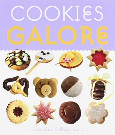 Cookies Galore by Jacqueline Bellefontaine 9780753720998