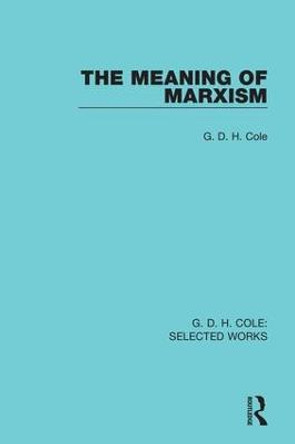 The Meaning of Marxism by Peter Chadwick