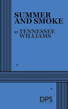 Summer and Smoke by Tennessee Williams 9780822210979