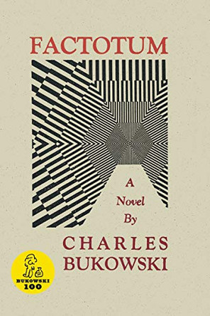 Factotum: A Novel by Charles Bukowski 9780876852637