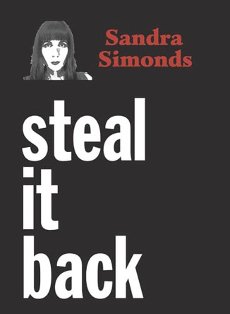 Steal It Back by Sandra Simonds 9780991545490