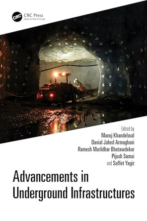 Advancements in Underground Infrastructures by Manoj Khandelwal 9781032373423