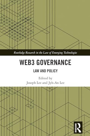Web3 Governance: Law and Policy by Joseph Lee 9781032618968