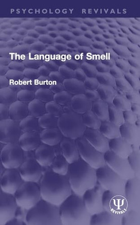 The Language of Smell by Robert Burton 9781032992907