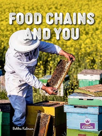 Food Chains and You by Bobbie Kalman 9781039872943