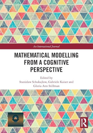 Mathematical Modelling from a Cognitive Perspective by Stanislaw Schukajlow 9781041044369