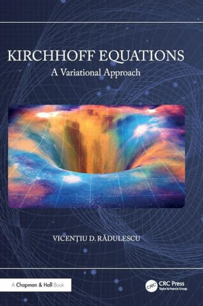 Kirchhoff Equations: A Variational Approach by Vicentiu D. Radulescu 9781041351863