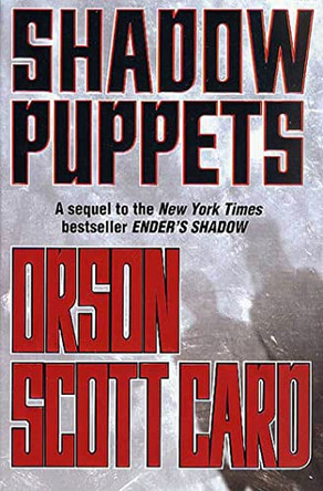Shadow Puppets by Orson Scott Card 9781250423344
