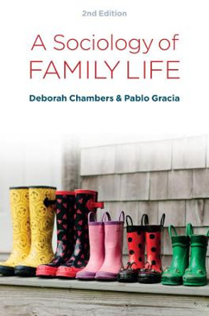A Sociology of Family Life: Change and Diversity in Intimate Relations by Deborah Chambers