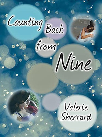 Counting Back from Nine by Valerie Sherrard 9781554552450
