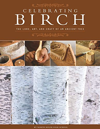 Celebrating Birch by Greg Wright 9781565233072