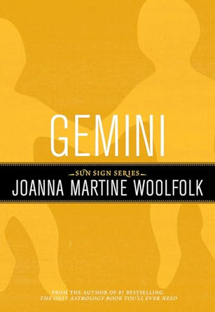 Gemini: Sun Sign Series by Joanna Martine Woolfolk 9781589795556