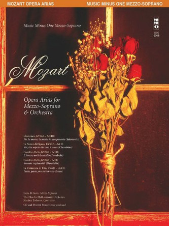 Mozart Opera Arias for Mezzo-Soprano and Orchestra by Wolfgang Amadeus Mozart 9781596155527