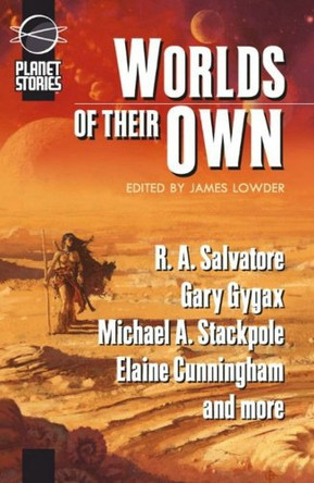 Worlds Of Their Own by R. A. Salvatore 9781601251183